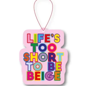 Lufterfrischer „Life is too short to be beige“ von Studio Inktvis mit farbenfrohem Design und Honey-Peach-Duft.